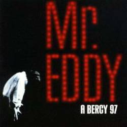 Eddy Mitchell : Mr. Eddy à Bercy 97